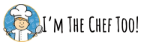 Im The Chef Too